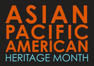 Asian Pacific American Heritage month graphic